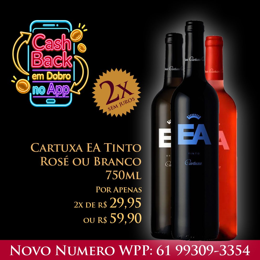 Cartuxa EA 750 ml R$ 59,90