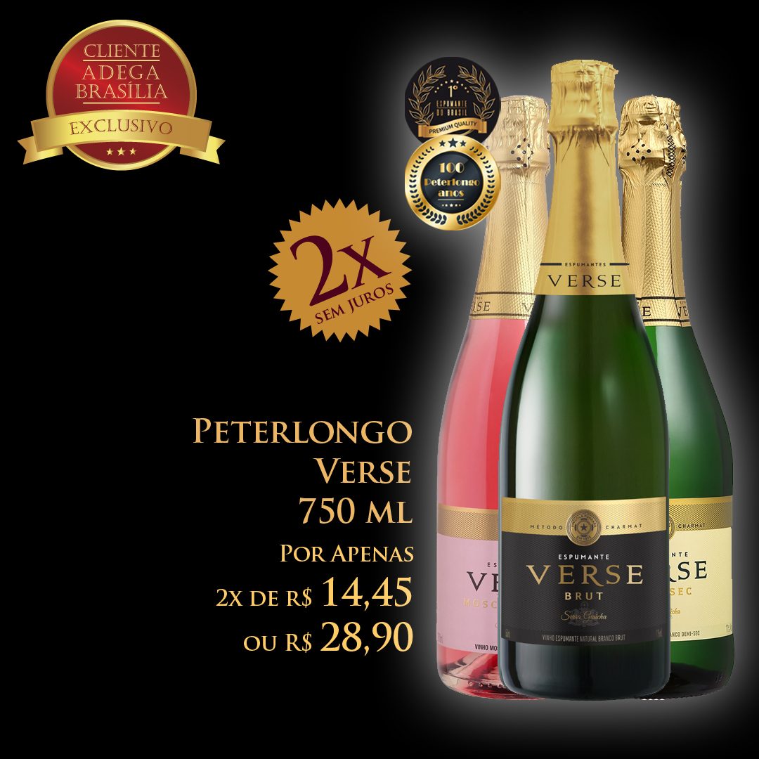 Peterlongo Verse 750 ml R$ 28,90