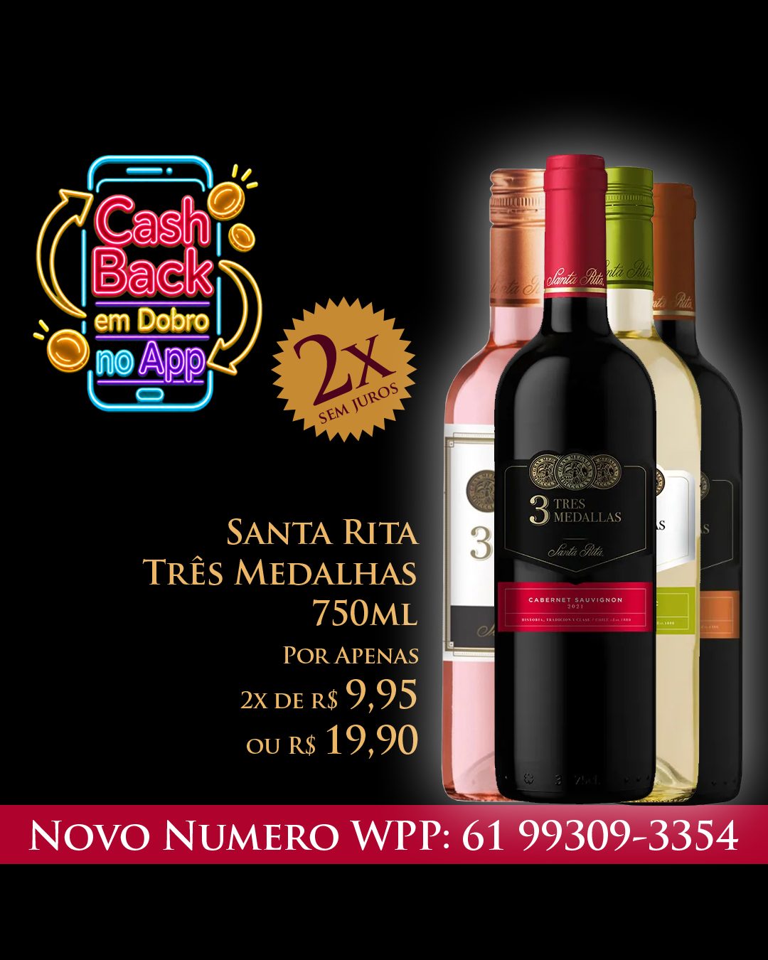 Três Medalhas 750 ml R$ 19,90