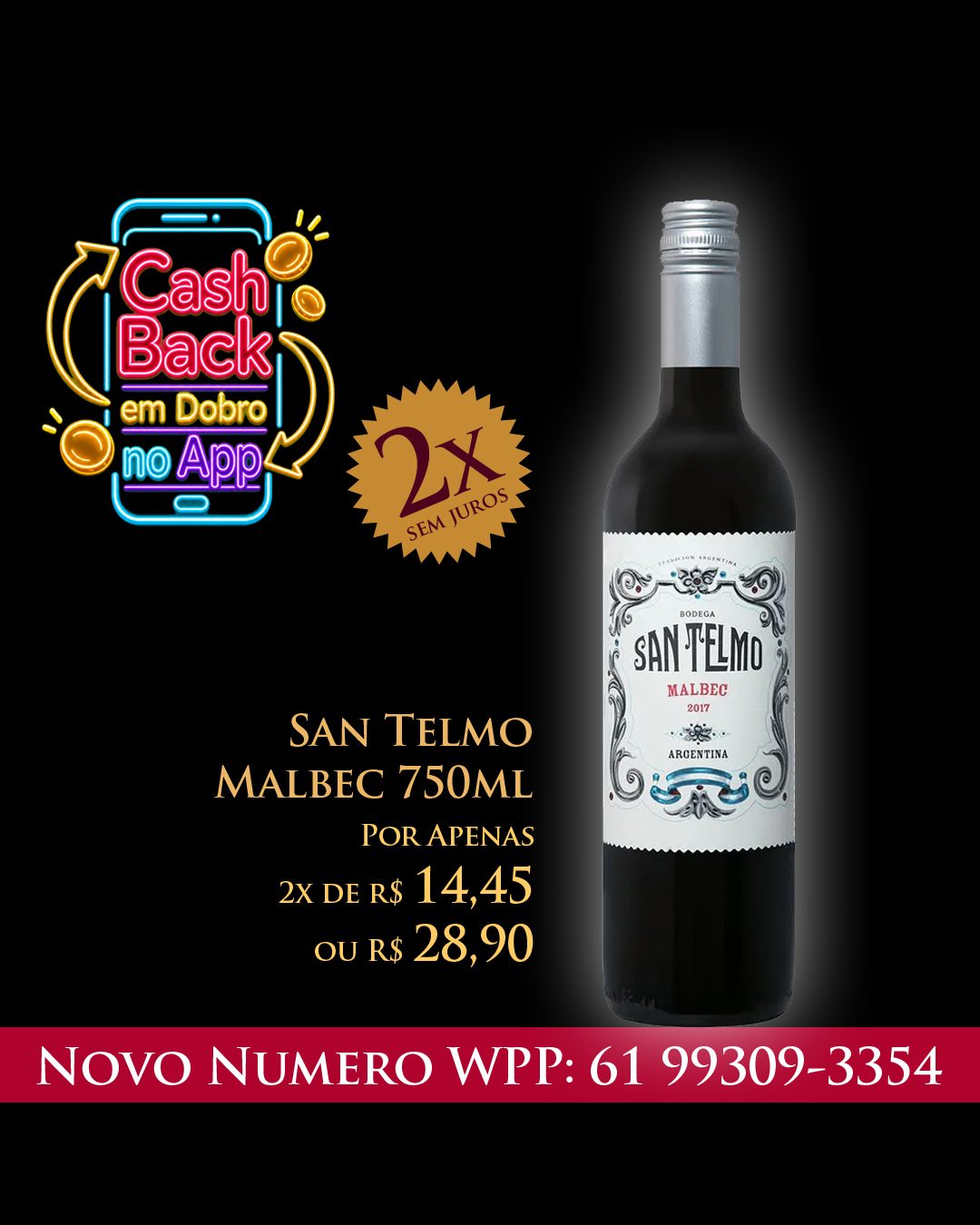 San Telmo Malbec 750 ml R$ 28,90