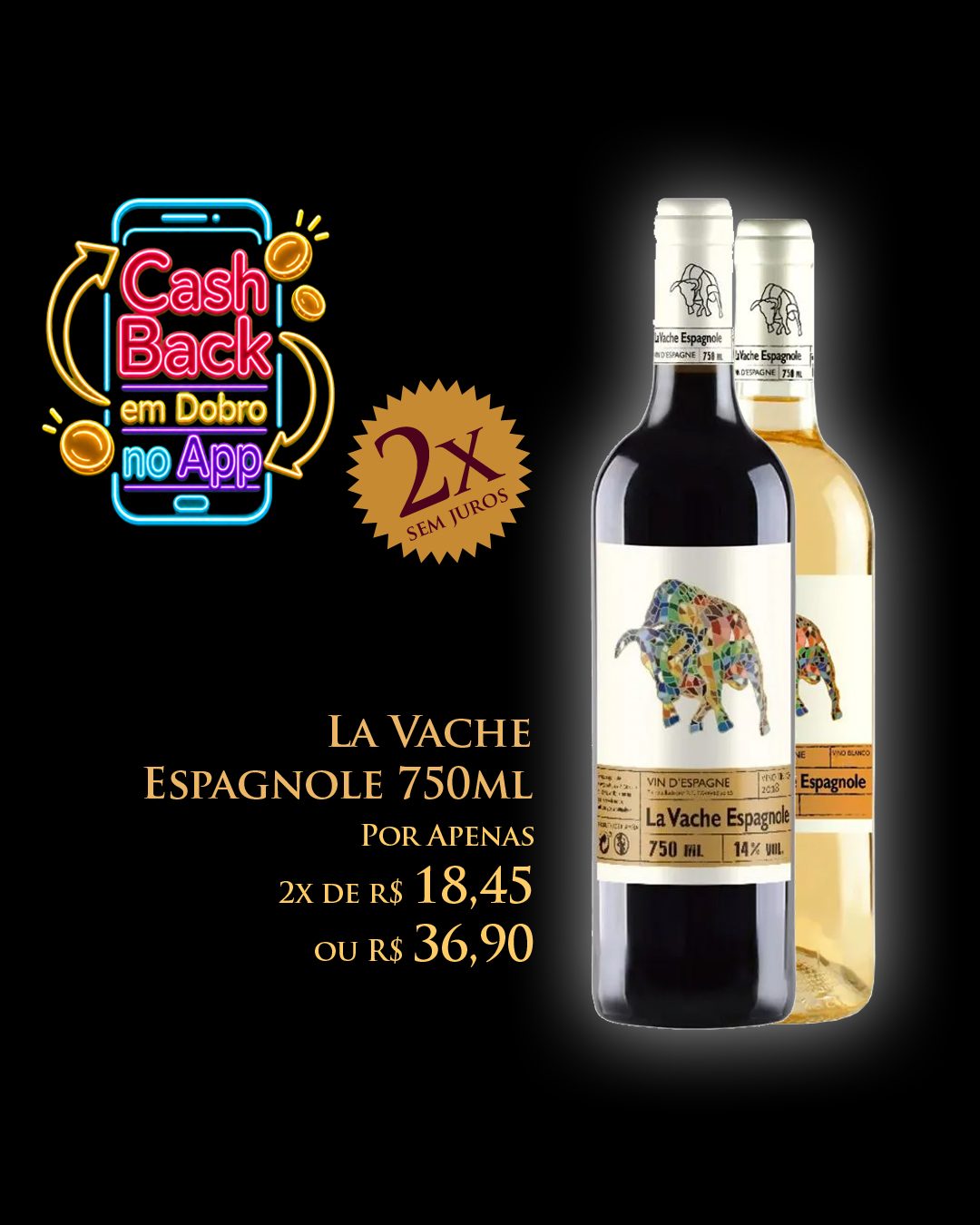 La Vache Espagnole 750 ml R$ 36,90