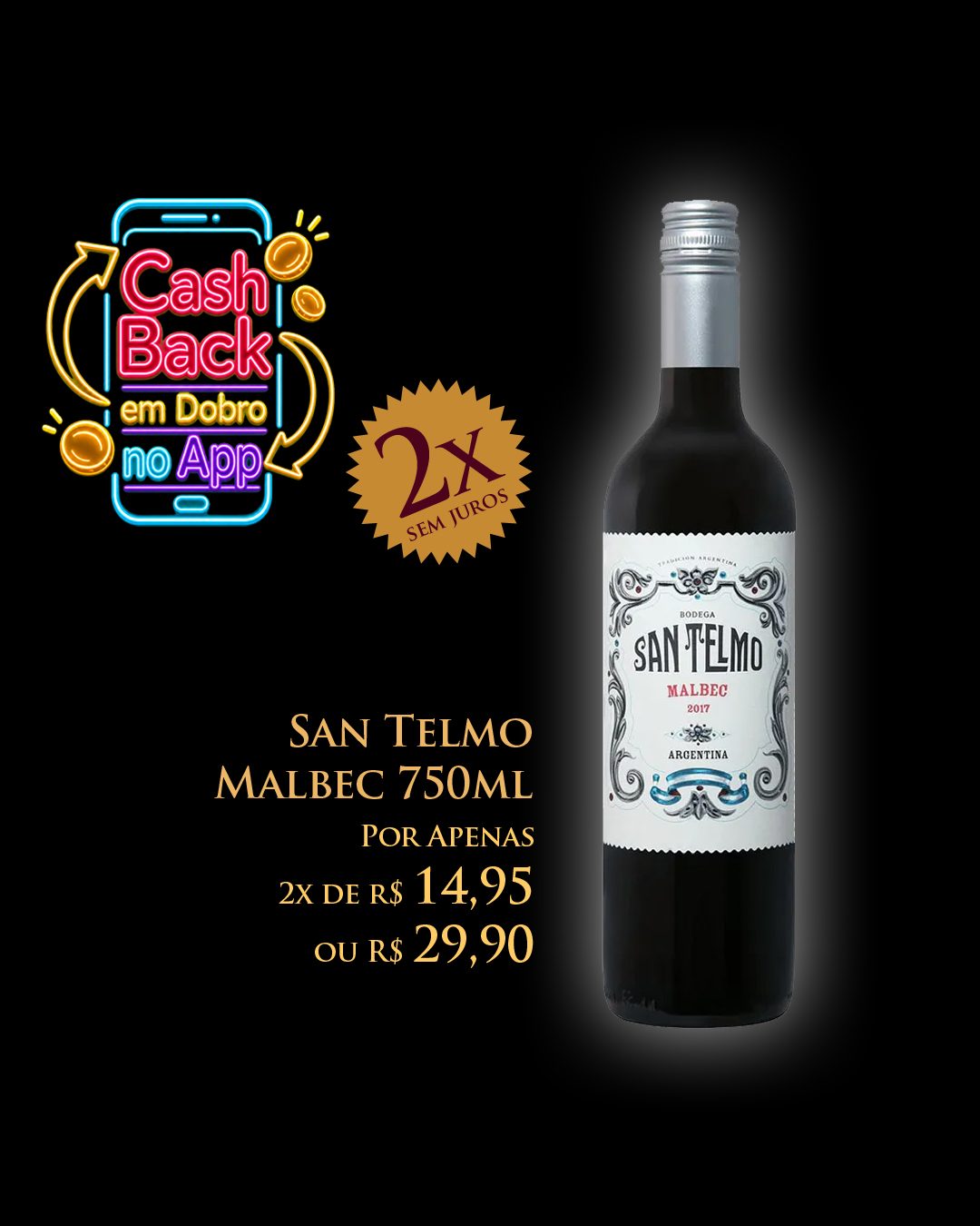 San Telmo Malbec 750 ml R$ 29,90