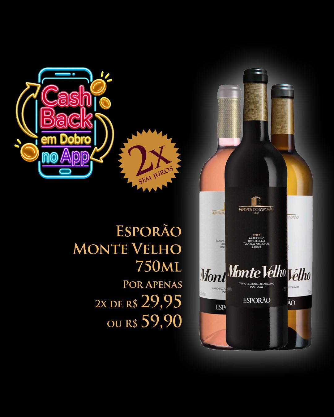 Esporão Monte Velho 750 ml R$ 59,90